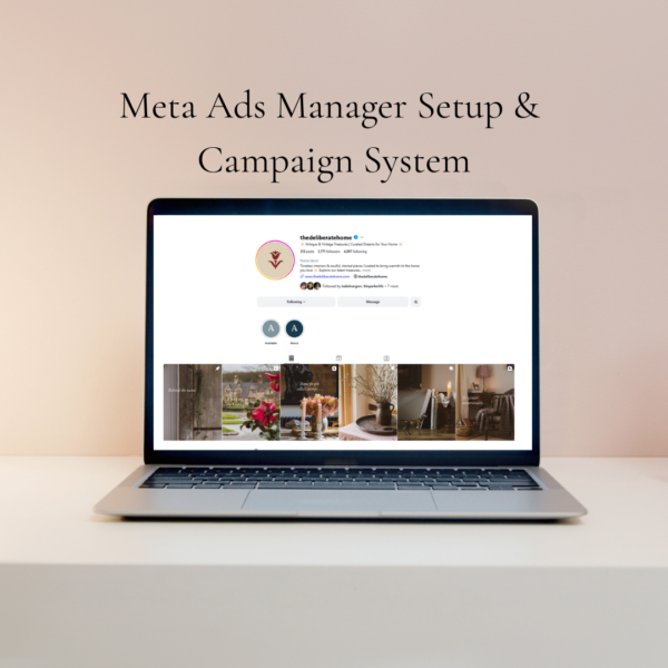 Meta Ads Management (Month 2) | The Deliberate Home (@thedeliberatehome)